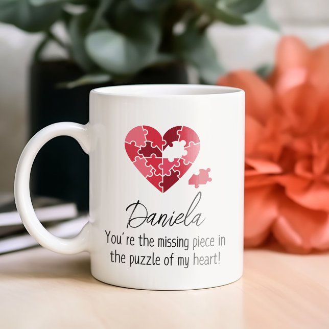 Vous êtes The Missing Piece Name Gift Coffee Mug (Créateur téléchargé)