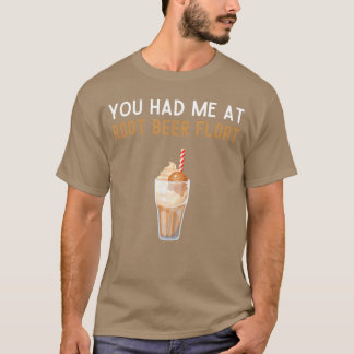 Vous M'avez Eu Au T-Shirt Float De Racine De Bière
