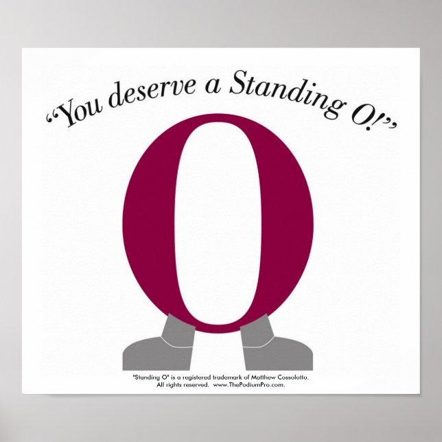 Vous méritez une affiche "Standing O" — The Podium (Devant)