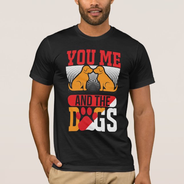 vous, moi et le T-shirt des chiens (Devant)