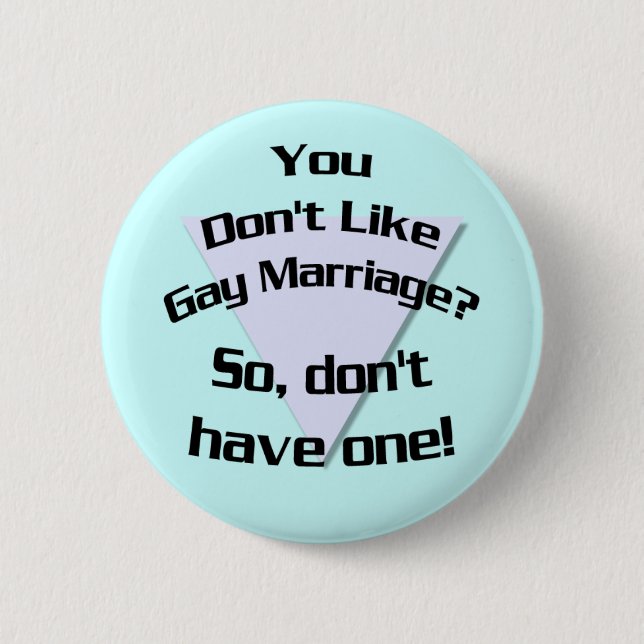 Vous n'aimez pas le mariage gay ? Badge (Devant)