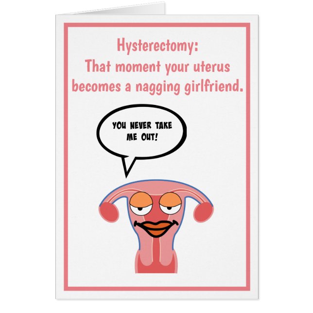 Vous ne m'enlevez jamais la carte d'hystérectomie (Devant)