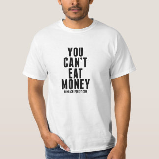 Vous ne pouvez pas manger le T-shirt d'argent