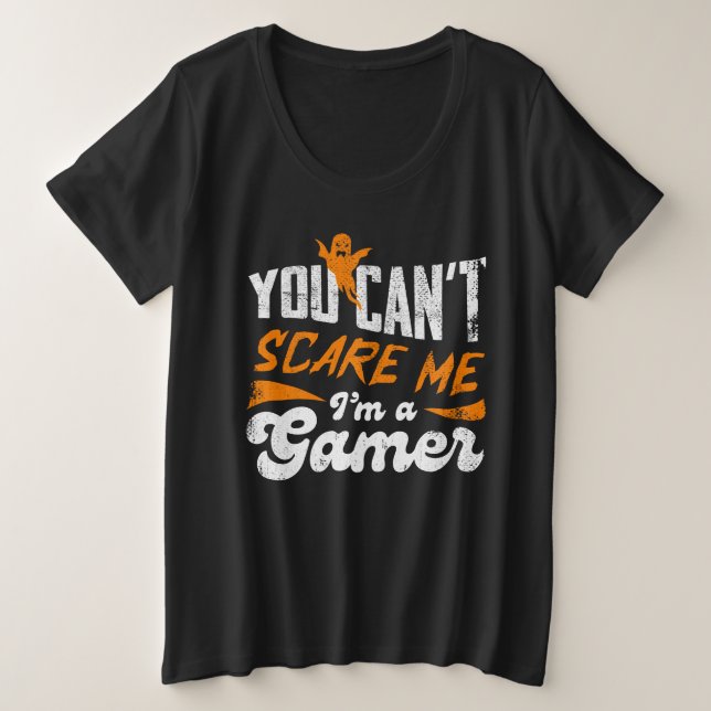 Vous ne pouvez pas me faire peur Je suis un Gamer  (Design devant)