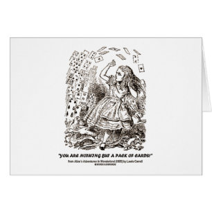 Vous n'êtes rien mais un paquet de cartes