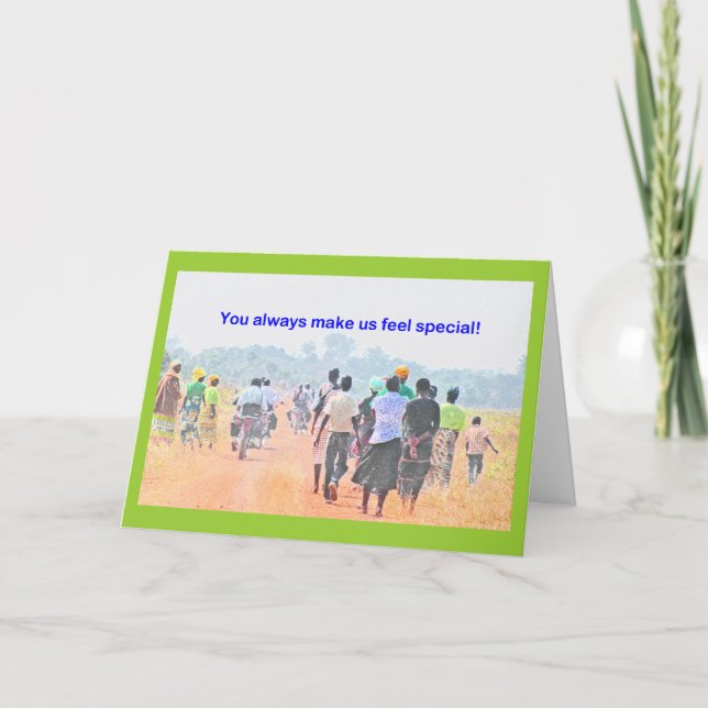 "Vous nous faites toujours sentir spéciaux" Carte  (Devant)