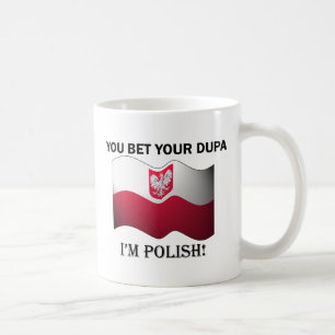 "Vous pariez votre dupa que je suis" tasse de caf