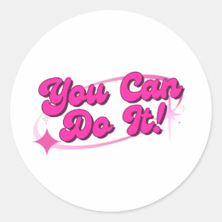 Vous Pouvez Le Faire - Autocollant Motivationnel