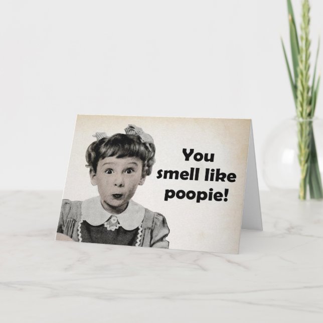 Vous Sentez Comme Une Carte Poopie (Devant)