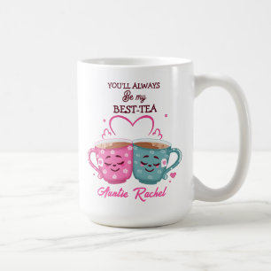 Vous serez toujours mon meilleur-thé Tasse à café