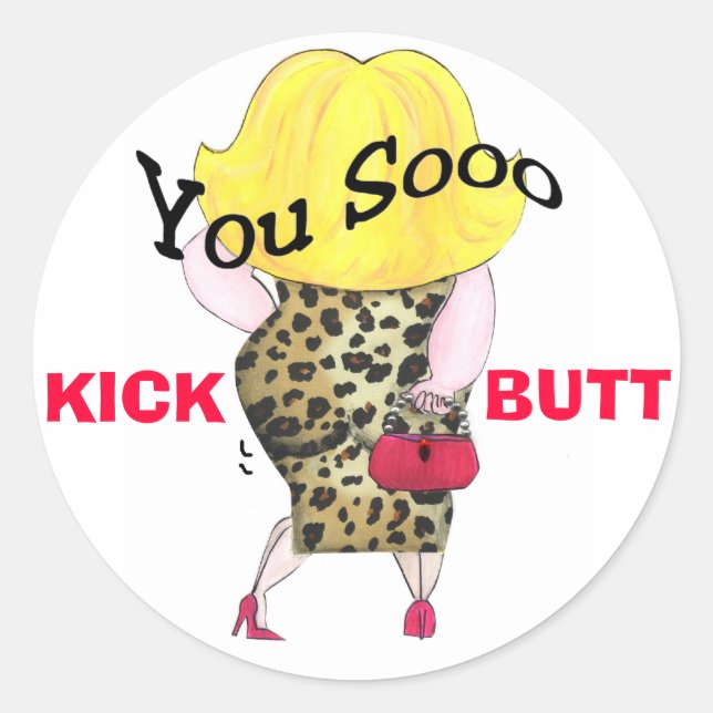 Vous Sooo Kick Butt stickers (Devant)