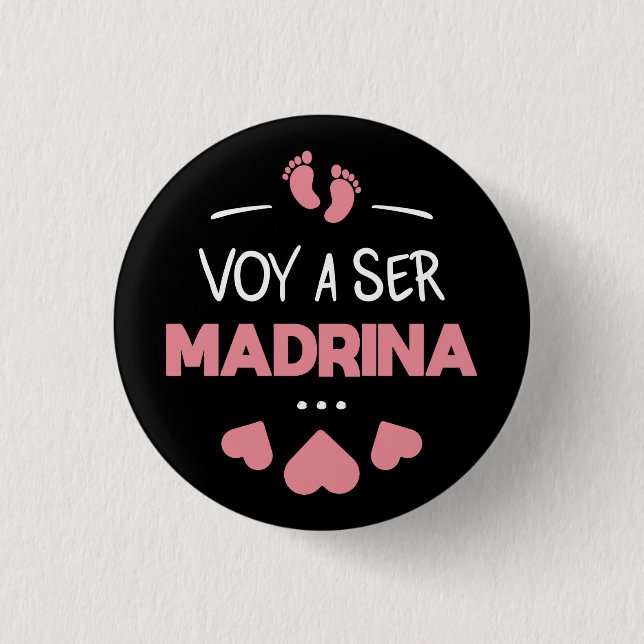 Voy a ser madrina button (Vorderseite)