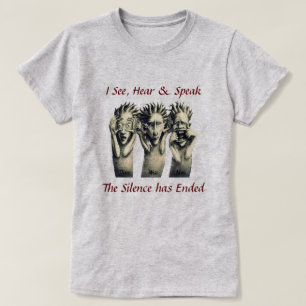 Voyez, écoutez et parlez T-Shirt