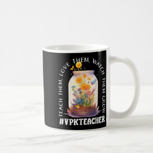 Vpk Teacher Grow Flower Garden Kaffeetasse