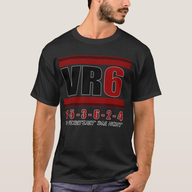 VR6 Motor Tuning Golf Car Zylinder Zündordnung T-Shirt (Vorderseite)
