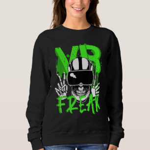 Vr Player Virtual Reality Freak Gamer Sweatshirt
