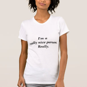 Vraiment belle personne citer le t-shirt féminin
