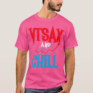 Vtsax und Chill T-Shirt