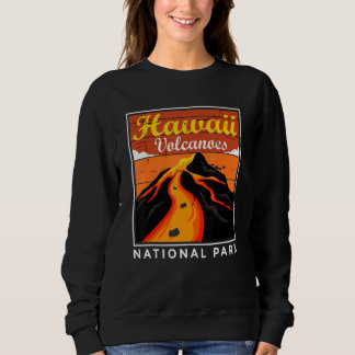 Vulkane Nationalpark Hawaii Souvenir Vulkan ist Sweatshirt