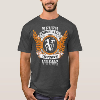 Vuong Name Shirt nie unterschätzen den Power