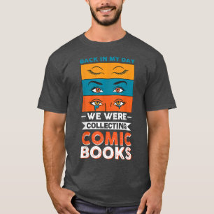 Vwol zurück an meinem Tag, wir sammelten Comic-Buc T-Shirt