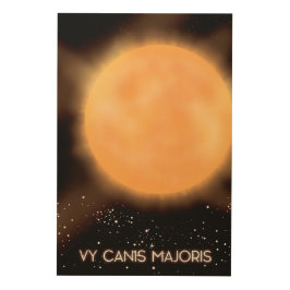 VY Canis Majoris Sun Weltraumkunstposter. Holzdruck