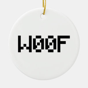 W00F [Leetspeak Animal Sounds] Keramik Ornament