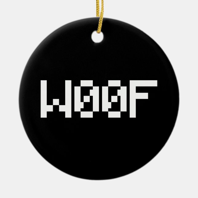 W00F [Leetspeak Animal Sounds] Keramik Ornament (Vorne)