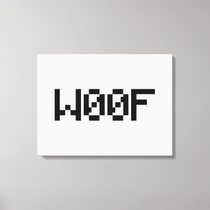 W00F [Leetspeak Animal Sounds] Leinwanddruck