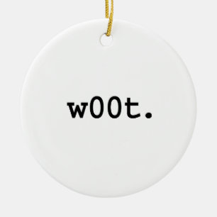 w00t. keramik ornament