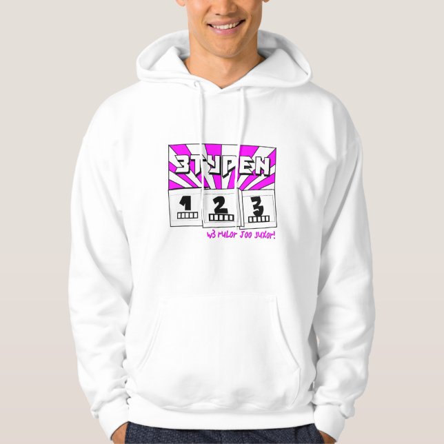 w3 rul0r j00 sux0r! hoodie (Vorderseite)