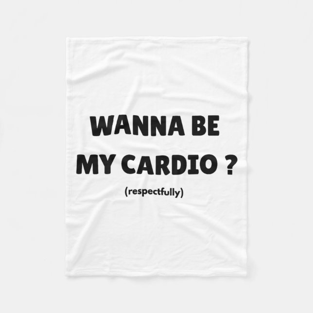 W Be My Daily Cardio Funny Gym Saying (on Back)  Fleecedecke (Vorderseite)