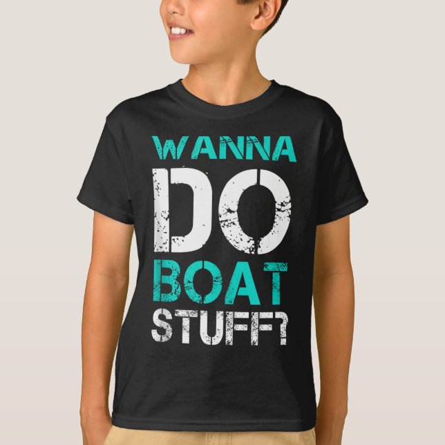 W Do Boat Stuff Tanks Funny Cruise Lake Vacation T (Vorderseite)