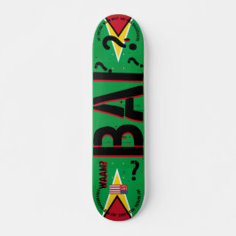 WAAM BAI ? JMT GUYANA 7 Pont de Skateboard 3/4"
