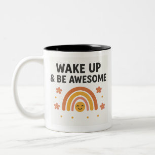 Wach auf und sei großartig Regenbogen-Tasse Zweifarbige Tasse