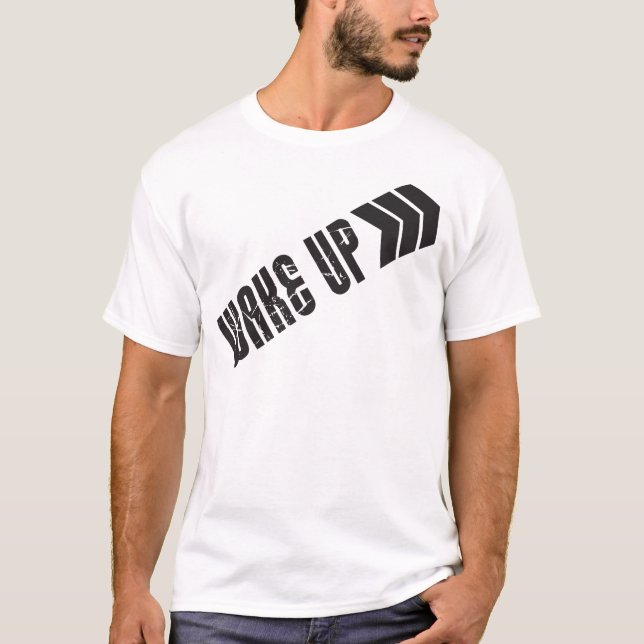 Wachen Sie - helles Shirt auf (Vorderseite)