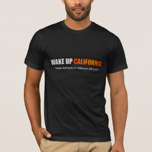Wachen Sie Kalifornien-Shirt auf T-Shirt