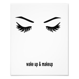 Wachen Sie und Make-up auf Fotodruck