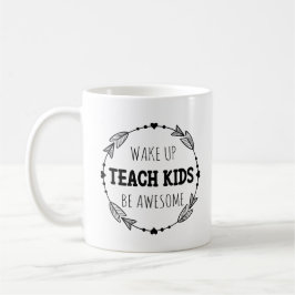 Wachen Sie unterrichten Kinder ist fantastischer Kaffeetasse