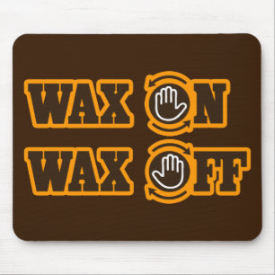 Wachs-an - Wachs weg Mousepad
