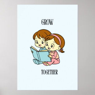 Wachse gemeinsam Kinder Lesebuch Nursery Kunst Poster