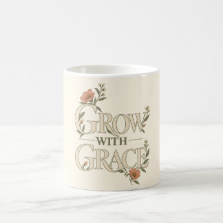 Wachse mit Anmut Elegante botanische Typografie Kaffeetasse