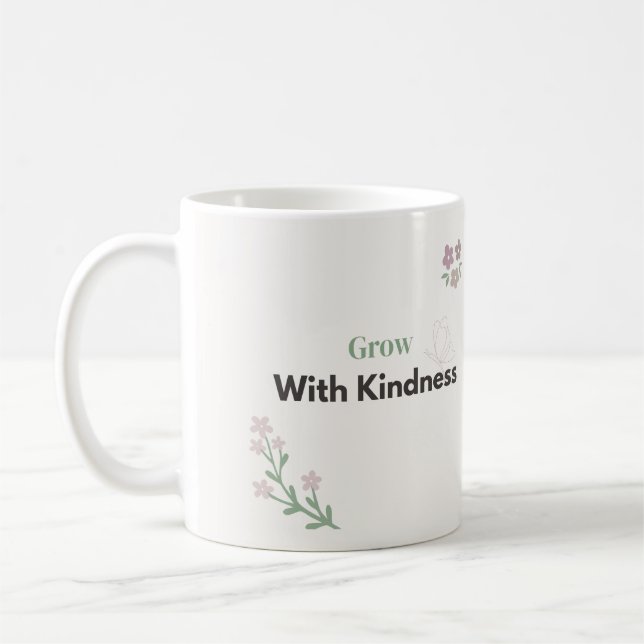 Wachse mit Freundlichkeit Lehrer Blumen  Kaffeetasse (Links)