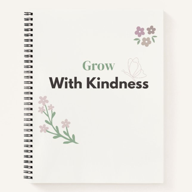Wachse mit Freundlichkeit Lehrer Blumen Notizbuch (Vorderseite)