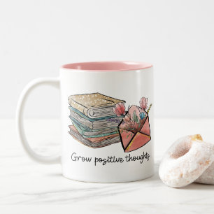 Wachse positive Gedanken Zweifarbige Tasse