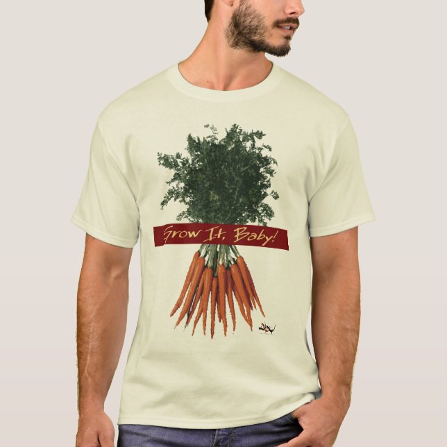 Wachsen Sie es Baby! - Karotten-T-Shirt T-Shirt (Vorderseite)