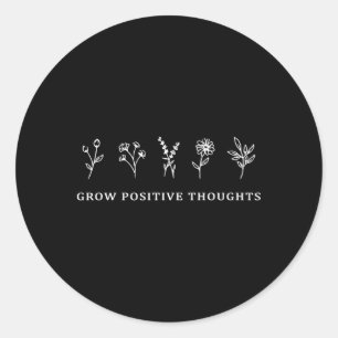 Wachsende positive Gedanken Blume Runder Aufkleber