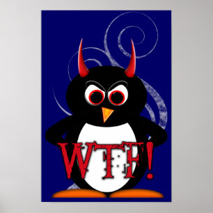 WACHSTUM? Evil Penguin™ Poster