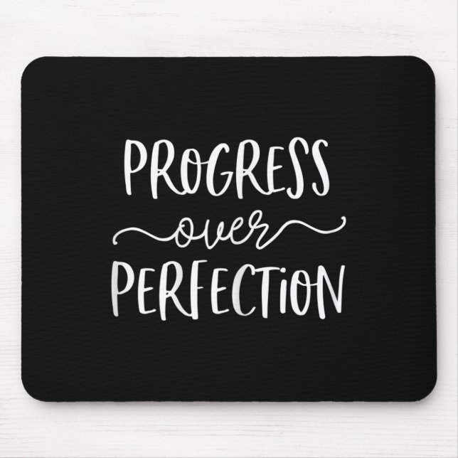 Wachstum Mindset Teacher Shirt Progress over Perfe Mousepad (Vorne)