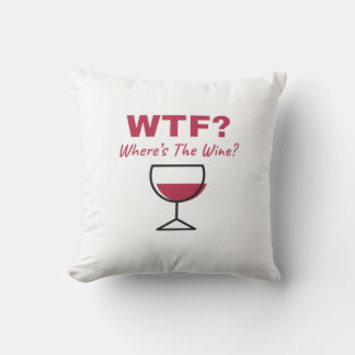 WACHSTUM? Wo ist der Wein? Humorale Weinliebhaber Kissen